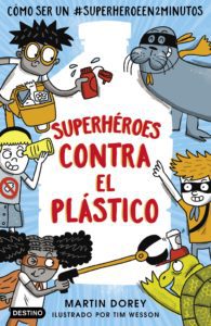 Libro superhéroes contra el plástico